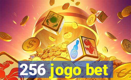 256 jogo bet